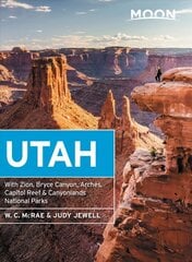 Moon Utah (Fourteenth Edition): With Zion, Bryce Canyon, Arches, Capitol Reef & Canyonlands National Parks 14th ed. kaina ir informacija | Kelionių vadovai, aprašymai | pigu.lt