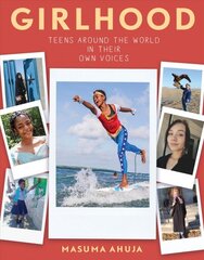 Girlhood: Teens Around the World in Their Own Voices цена и информация | Книги для подростков  | pigu.lt