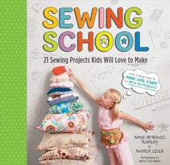 Sewing School: 21 Sewing Projects Kids Will Love to Make kaina ir informacija | Knygos paaugliams ir jaunimui | pigu.lt