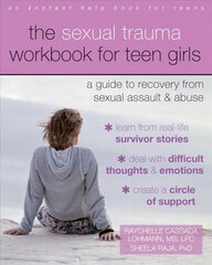 Sexual Trauma Workbook for Teen Girls: A Guide to Recovery from Sexual Assault and Abuse kaina ir informacija | Saviugdos knygos | pigu.lt