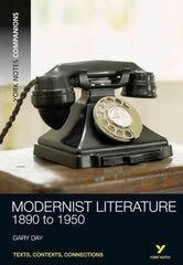 York Notes Companions: Modernist Literature: 1890-1950 kaina ir informacija | Istorinės knygos | pigu.lt