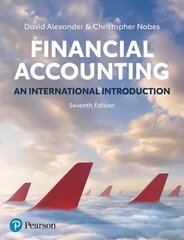 Financial Accounting: An International Introduction 7th edition kaina ir informacija | Ekonomikos knygos | pigu.lt