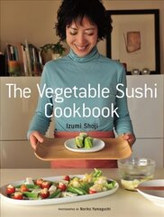 Vegetable Sushi Cookbook цена и информация | Книги рецептов | pigu.lt