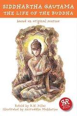 Siddhartha Gautama: Life of The Buddha, The Adapted edition цена и информация | Книги для подростков  | pigu.lt