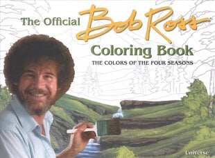 Offical Bob Ross Coloring Book: The Colors of the Four Seasons kaina ir informacija | Knygos apie sveiką gyvenseną ir mitybą | pigu.lt
