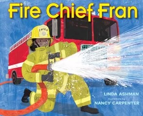 Fire Chief Fran kaina ir informacija | Knygos mažiesiems | pigu.lt
