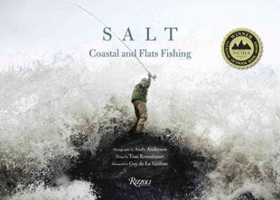 Salt: Coastal and Flats Fishing Photography by Andy Anderson цена и информация | Книги о питании и здоровом образе жизни | pigu.lt