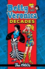 Betty & Veronica Decades: The 1960s цена и информация | Fantastinės, mistinės knygos | pigu.lt