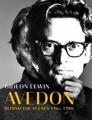 Avedon: Behind the Scenes 1964-1980 цена и информация | Книги по фотографии | pigu.lt