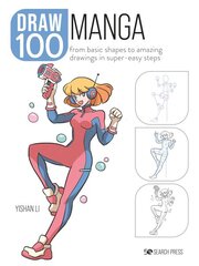 Draw 100: Manga: From Basic Shapes to Amazing Drawings in Super-Easy Steps цена и информация | Книги об искусстве | pigu.lt