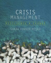 Crisis Management: Resilience and Change цена и информация | Книги по экономике | pigu.lt