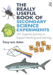 Really Useful Book of Secondary Science Experiments: 101 Essential Activities to Support Teaching and Learning kaina ir informacija | Socialinių mokslų knygos | pigu.lt