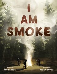 I Am Smoke цена и информация | Книги по социальным наукам | pigu.lt