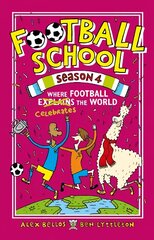 Football School Season 4: Where Football Explains the World kaina ir informacija | Knygos paaugliams ir jaunimui | pigu.lt