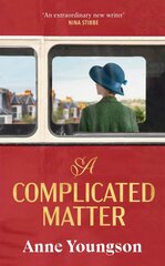 Complicated Matter: A historical novel of love, belonging and finding your place in the world by the Costa Book Award shortlisted author цена и информация | Фантастика, фэнтези | pigu.lt