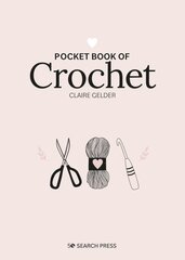 Pocket Book of Crochet kaina ir informacija | Knygos apie sveiką gyvenseną ir mitybą | pigu.lt