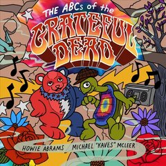 ABCs of the Grateful Dead kaina ir informacija | Knygos apie meną | pigu.lt