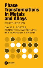 Phase Transformations in Metals and Alloys 4th edition цена и информация | Книги по социальным наукам | pigu.lt