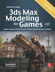 3ds Max Modeling for Games: Insider's Guide to Game Character, Vehicle, and Environment Modeling: Volume I 2nd edition kaina ir informacija | Ekonomikos knygos | pigu.lt