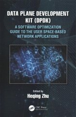 Data Plane Development Kit (DPDK): A Software Optimization Guide to the User Space-Based Network Applications kaina ir informacija | Ekonomikos knygos | pigu.lt