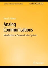 Analog Communications: Introduction to Communication Systems 1st ed. 2023 kaina ir informacija | Socialinių mokslų knygos | pigu.lt