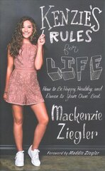 Kenzie's Rules For Life: How to be Healthy, Happy and Dance to your own Beat kaina ir informacija | Knygos paaugliams ir jaunimui | pigu.lt