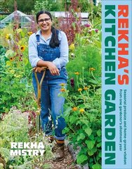 Rekha's Kitchen Garden: Seasonal Produce and Home-Grown Wisdom from One Gardener's Allotment Year цена и информация | Книги по садоводству | pigu.lt