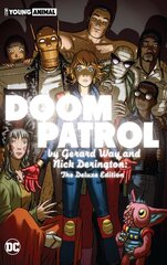 Doom Patrol by Gerard Way and Nick Derington: The Deluxe Edition цена и информация | Фантастика, фэнтези | pigu.lt