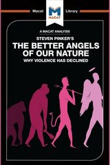 Analysis of Steven Pinker's The Better Angels of Our Nature: Why Violence has Declined kaina ir informacija | Socialinių mokslų knygos | pigu.lt