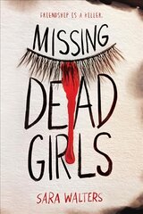Missing Dead Girls цена и информация | Книги для подростков  | pigu.lt