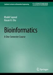 Bioinformatics: A One Semester Course 1st ed. 2022 kaina ir informacija | Ekonomikos knygos | pigu.lt