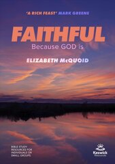 Faithful Study Guide: Because GOD is kaina ir informacija | Dvasinės knygos | pigu.lt