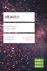 Heaven (Lifebuilder Study Guides): Finding Our True Home kaina ir informacija | Dvasinės knygos | pigu.lt