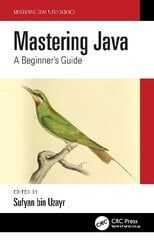 Mastering Java: A Beginner's Guide kaina ir informacija | Ekonomikos knygos | pigu.lt