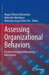Assessing Organizational Behaviors: A Critical Analysis of Measuring Instruments 1st ed. 2022 kaina ir informacija | Socialinių mokslų knygos | pigu.lt