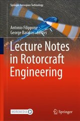 Lecture Notes in Rotorcraft Engineering 1st ed. 2023 kaina ir informacija | Socialinių mokslų knygos | pigu.lt