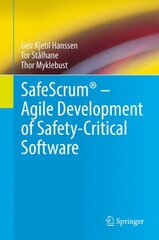 SafeScrum (R) - Agile Development of Safety-Critical Software 1st ed. 2018 цена и информация | Книги по экономике | pigu.lt