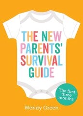 New Parents' Survival Guide: The First Three Months цена и информация | Самоучители | pigu.lt