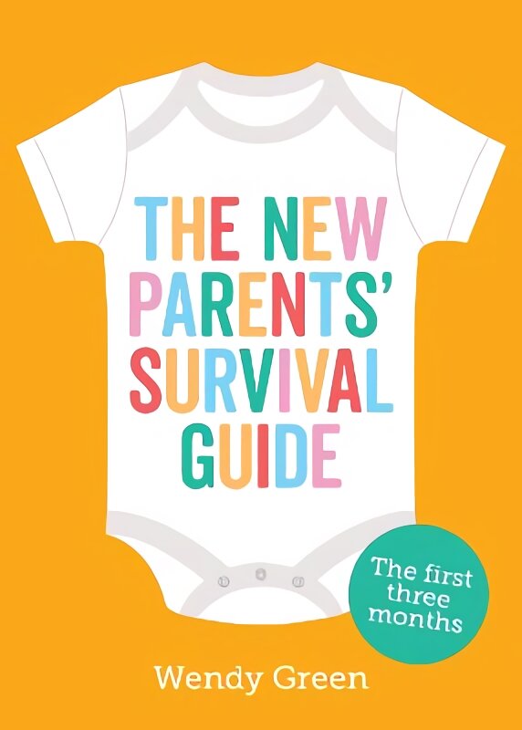 New Parents' Survival Guide: The First Three Months цена и информация | Saviugdos knygos | pigu.lt