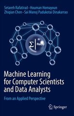 Machine Learning for Computer Scientists and Data Analysts: From an Applied Perspective 1st ed. 2022 kaina ir informacija | Socialinių mokslų knygos | pigu.lt