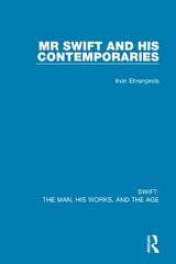 Swift: The Man, his Works, and the Age: Volume One: Mr Swift and his Contemporaries kaina ir informacija | Istorinės knygos | pigu.lt