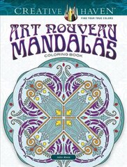 Creative Haven Art Nouveau Mandalas Coloring Book kaina ir informacija | Knygos apie sveiką gyvenseną ir mitybą | pigu.lt