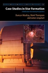 Case Studies in Star Formation: A Molecular Astronomy Perspective цена и информация | Книги по экономике | pigu.lt