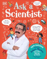 Ask A Scientist (New Edition): Professor Robert Winston Answers More Than 100 Big Questions From Kids Around the World! kaina ir informacija | Knygos paaugliams ir jaunimui | pigu.lt
