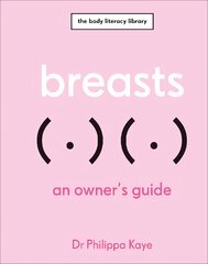 Breasts: An Owner's Guide kaina ir informacija | Saviugdos knygos | pigu.lt