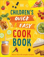 Children's Quick & Easy Cookbook: More Than 60 Simple Recipes kaina ir informacija | Knygos paaugliams ir jaunimui | pigu.lt