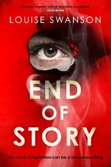 End of Story: The most original thriller you'll read this year with a twist you won't see coming kaina ir informacija | Fantastinės, mistinės knygos | pigu.lt