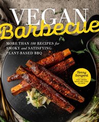 Vegan Barbecue: More Than 100 Recipes for Smoky and Satisfying Plant-Based BBQ kaina ir informacija | Receptų knygos | pigu.lt