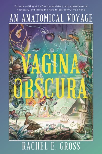 Vagina Obscura: An Anatomical Voyage kaina ir informacija | Ekonomikos knygos | pigu.lt