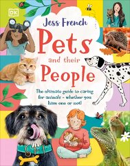 Pets and Their People: The Ultimate Guide to Caring For Animals - Whether You Have One or Not! kaina ir informacija | Knygos paaugliams ir jaunimui | pigu.lt